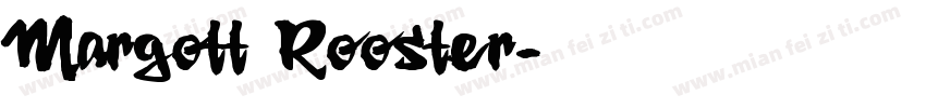Margott Rooster字体转换